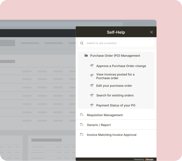 Source-to-Pay - Support S2P application users in the flow of work and drive productivity