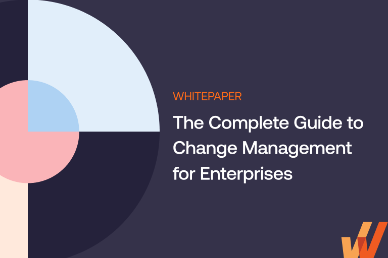 The Complete Guide to Change Management for Enterprises