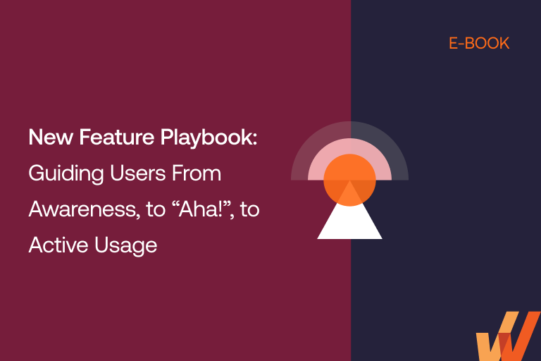 New Feature Playbook_ Guiding Users From Awareness, to “Aha!”, to Active Usage