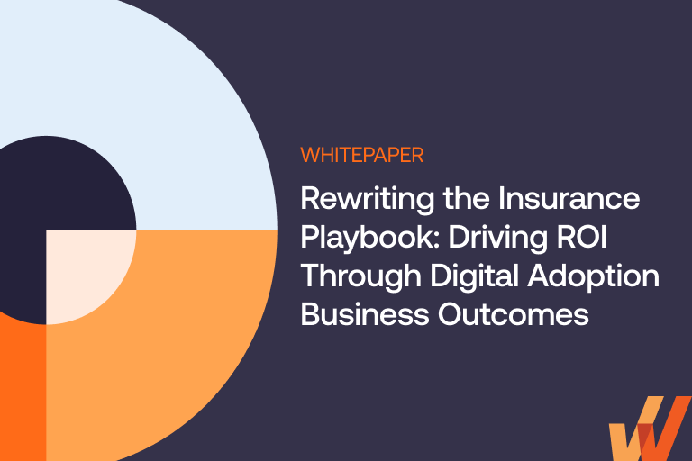 Rewriting the Insurance Playbook_ Driving ROI Through Digital Adoption Business Outcomes