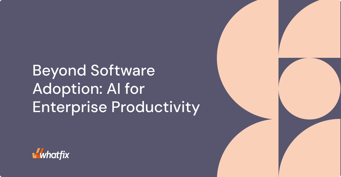 Beyond Software Adoption: AI for Enterprise Productivity